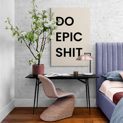 Do Epic Shit