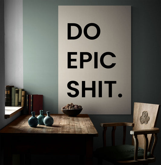 Do Epic Shit